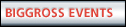 BIGgross Events and Campaigns